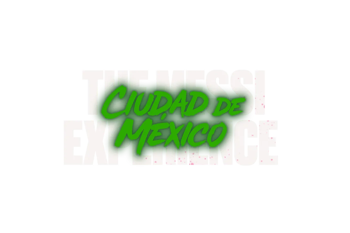 The Messi Experience in Ciudad de México